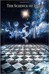 The Science of Light Volume 2: The Craftsman: An In-depth Exploration of the Masonic Degrees and its Hidden Wisdom