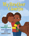 MY BROTHER CHARLIE
