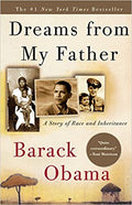 DREAMS FROM MY FATHER: A STORY OF RACE AND INHERITANCE