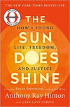 THE SUN DOES SHINE: HOW I FOUND LIFE AND FREEDOM ON DEATH ROW (OPRAH'S BOOK CLUB)