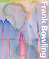 Frank Bowling Paperback – September 24, 2019