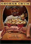 GEORGE CRUM AND THE SARATOGA CHIP