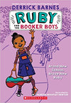 BRAND NEW SCHOOL, BRAVE NEW RUBY (RUBY AND THE BOOKER BOYS #1)