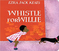 WHISTLE FOR WILLIE BOARD BOOK