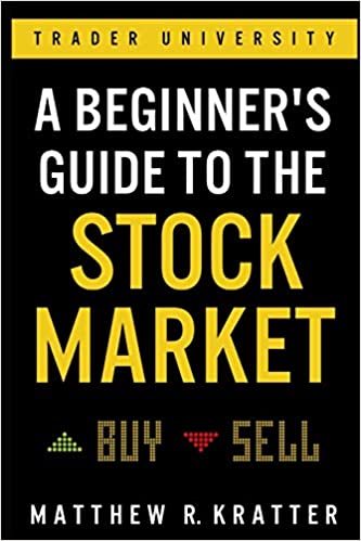 A Beginner's Guide to the Stock Market: Everything You Need to Start Making Money Today Paperback – May 21, 2019

by Matthew R. Kratter  (Author)