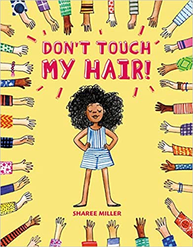 DON'T TOUCH MY HAIR! (PB)