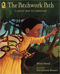 The Patchwork Path: A Quilt Map to Freedom Paperback – August 28, 2007