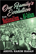 Our Family's Evolution - From Nationalism to Al-Islam