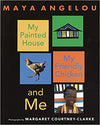 MY PAINTED HOUSE, MY FRIENDLY CHICKEN, AND ME
