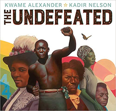 The Undefeated (Caldecott Medal Book) Hardcover – Picture Book, April 2, 2019

by Kwame Alexander  (Author), Kadir Nelson (Illustrator)
