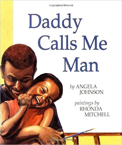 DADDY CALLS ME MAN