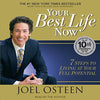 YOUR BEST LIFE NOW: 7 STEPS TO LIVING AT YOUR FULL POTENTIAL