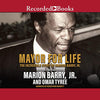 MAYOR FOR LIFE