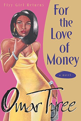 For the Love of Money: A Novel 