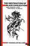 Destruction of Black Civilization: Great Issues of a Race from 4500 B.C. to 2000 A.D. 3rd Revised ed. Edition

by Chancellor Williams  (Author)