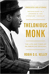 THELONIOUS MONK: THE LIFE AND TIMES OF AN AMERICAN ORIGINAL