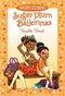 SUGAR PLUM BALLERINAS #04: SUGAR PLUM BALLERINAS: TERRIBLE TERREL