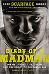 DIARY OF A MADMAN: THE GETO BOYS, LIFE, DEATH, AND THE ROOTS OF SOUTHERN RAP