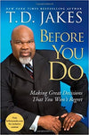 MAKING GREAT DECISIONS: FOR A LIFE WITHOUT LIMITS