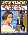 Black Stars: African American Women Scientists and Inventors Paperback – June 5, 2012