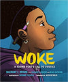 WOKE: A YOUNG POET'S CALL TO JUSTICE