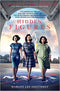 HIDDEN FIGURES: THE AMERICAN DREAM AND THE UNTOLD STORY OF THE BLACK WOMEN MATHEMATICIANS WHO HELPED WIN THE SPACE RACE