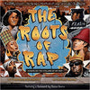 THE ROOTS OF RAP: 16 BARS ON THE 4 PILLARS OF HIP-HOP