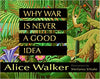 Why War Is Never a Good Idea Hardcover – September 18, 2007
