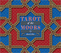 Tarot of the Moors Cards – November 28, 2018