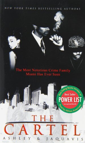 The Cartel
by Ashley Antoinette and JaQuavis Coleman