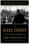 The Black Church: This Is Our Story, This Is Our Song Contributor(s): Gates, Henry Louis (Author)