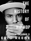 The History of Hip Hop ( History of Hip Hop #2 )