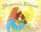 Mommy's Khimar By Jamilah Thompkins-Bigelow Illustrated by Ebony Glenn