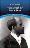 Best of DuBois: The Souls of Black Folk and Strivings of the Negro People Paperback – July 15, 2020
