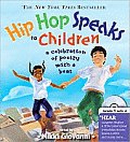 HIP HOP SPEAKS TO CHILDREN: A CELEBRATION OF POETRY WITH A BEAT WITH CD (AUDIO)